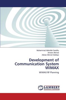 Development of Communication System WiMAX - Sandhu Muhammad Abdullah