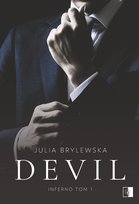 Devil. Inferno. Tom 1 Brylewska Julia