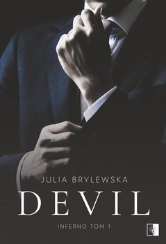 Devil. Inferno. Tom 1 - Brylewska Julia