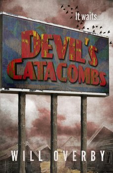 Devil's Catacombs - Will Overby