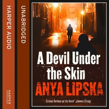 Devil Under the Skin - Lipska Anya