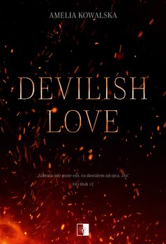 Devilish Love. Devilish. Tom 2 - Amelia Kowalska