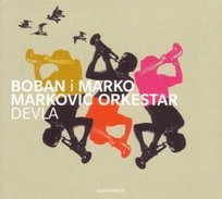 Devla - Blown Away To Boban & Marko Marković orchestra