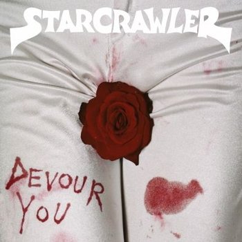 Devour You - Starcrawler