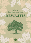 Dewajtis - Rodziewiczówna Maria