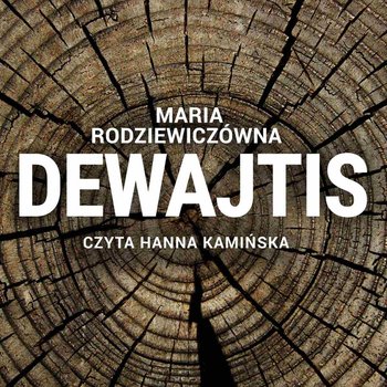 Dewajtis - Rodziewiczówna Maria