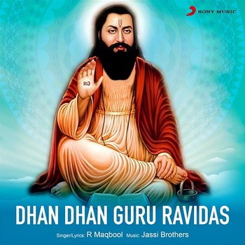 Dhan Dhan Guru Ravidas - R Maqbool