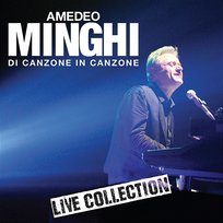 Di Canzone in Canzone Amedeo Minghi