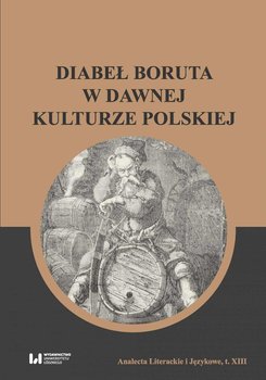 Diabeł Boruta w dawnej kulturze polskiej - Wichowa Maria