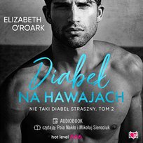 Diabeł na Hawajach. Nie taki diabeł straszny. Tom 2 - audiobook