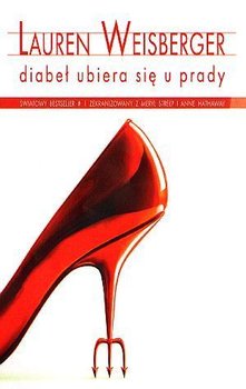 Diabeł ubiera się u Prady - Weisberger Lauren