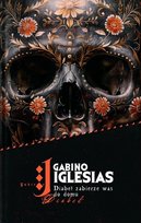 Diabeł zabierze was do domu Gabino Iglesias