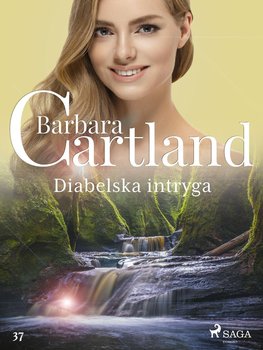 Diabelska intryga. Ponadczasowe historie miłosne Barbary Cartland - Cartland Barbara