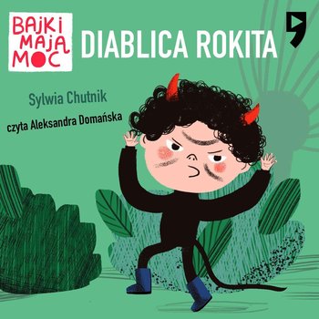 Diablica Rokita. Bajki mają moc - Chutnik Sylwia