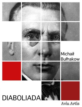 Diaboliada - Bułhakow Michaił