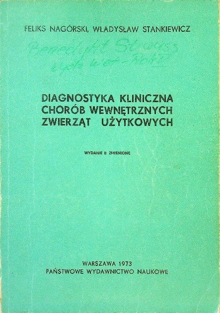 Diagnostyka kliniczna chorób wewnętrznych zwierząt użytkowych