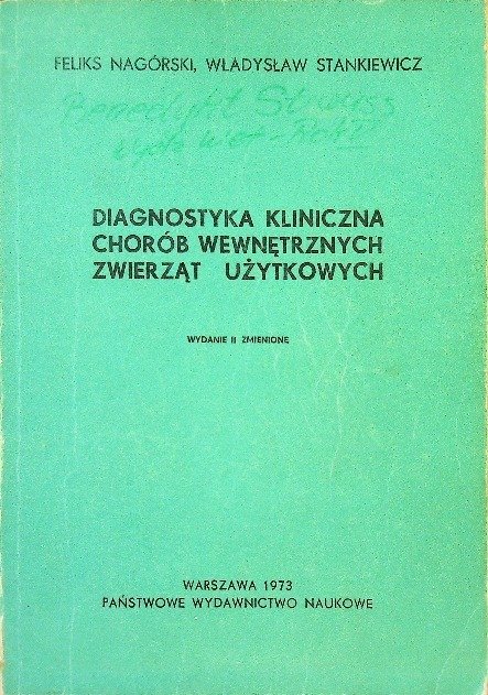 Diagnostyka kliniczna chorób wewnętrznych zwierząt użytkowych