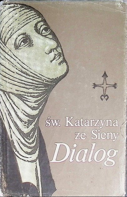 Dialog o Bożej opatrzności czyli księga boskiej nauki - Opracowanie