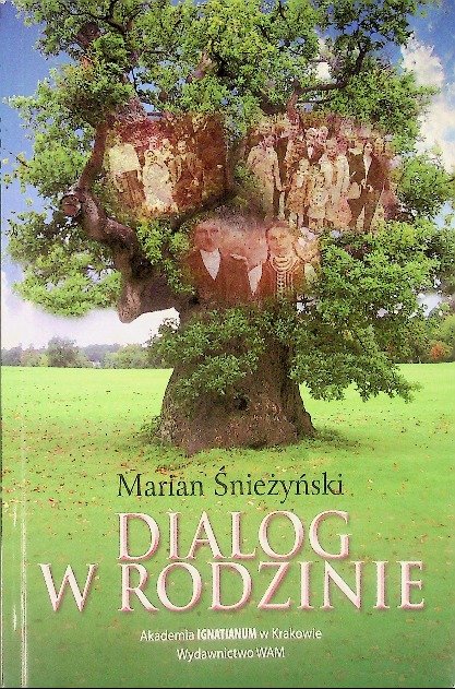 Dialog w rodzinie - Śnieżyński Marian | Książka w Empik