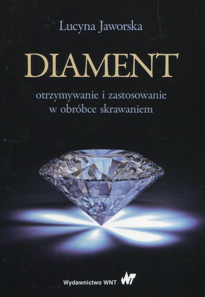 Diament. Otrzymywanie i zastosowanie w obróbce skrawaniem-Zdjęcie-0