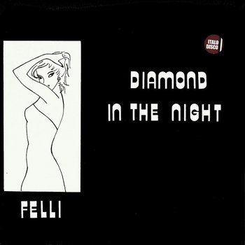Diamond In The Night (Maxi 12"), płyta winylowa - Felli