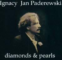 Diamonds and Pearls - Paderewski Ignacy
