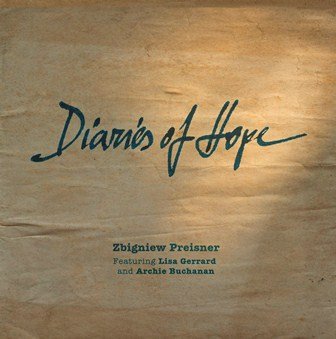 Diaries Of Hope - Preisner Zbigniew