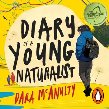 Diary of a Young Naturalist - McAnulty Dara