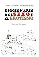 Diccionario del erotismo - Rodriguez Gonzalez Felix