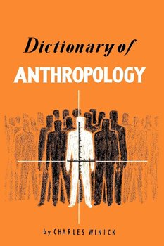 Dictionary of Anthropology - Winich Charles