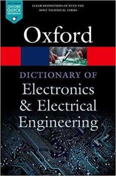 Dictionary of Electronics and Electrical Engineering - Butterfield Andrew