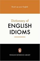 Dictionary Of English Idioms Gulland Daphne M., Hinds-Howell David G.