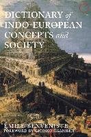 Dictionary of Indo-European Concepts and Society - Benveniste Emile