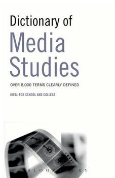 Dictionary of Media Studies - Opracowanie zbiorowe