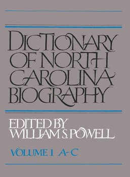 Dictionary of North Carolina Biography - Powell William S.