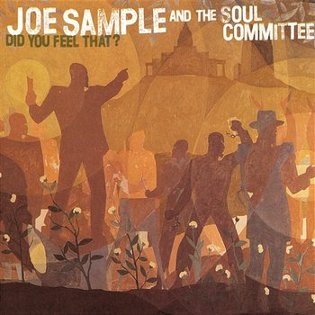 Did You Feel That? - Joe Sample