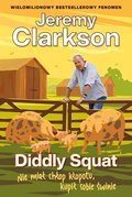 Diddly Squat. Nie miał chłop kłopotu, kupił sobie świnie - Clarkson Jeremy