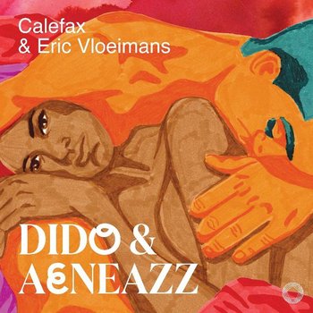 Dido & Aeneazz - Vloeimans Eric, Calefax