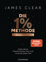 Die 1%-Methode - Das Erfolgsjournal Goldmann Verlag