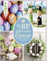 Die 100 schönsten Ostereier - Pedevilla Pia, Eder Elisabeth, Milan Kornelia