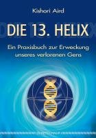 Die 13. Helix - Aird Kishori | Książka w Empik
