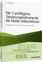 Die 5 wichtigsten Steuerungsinstrumente für kleine Unternehmen - Binder Ursula