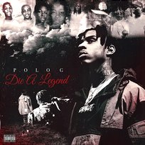 Die A Legend Polo G