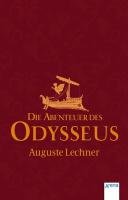 Die Abenteuer des Odysseus - Lechner Auguste, Stephan Friedrich