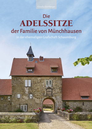 Die Adelssitze Der Familie Von Münchhausen - Imhof, Petersberg ...