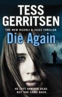 Die Again - Gerritsen Tess