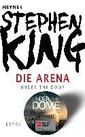 Die Arena King Stephen