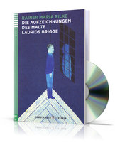 Die Aufzeichnungen des Malte Laurids Brigge + CD Rainer Maria Rilke