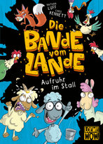 Die Bande vom Lande (Band 1) - Aufruhr im Stall Loewe Verlag