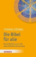 Die Bibel für alle - Soding Thomas